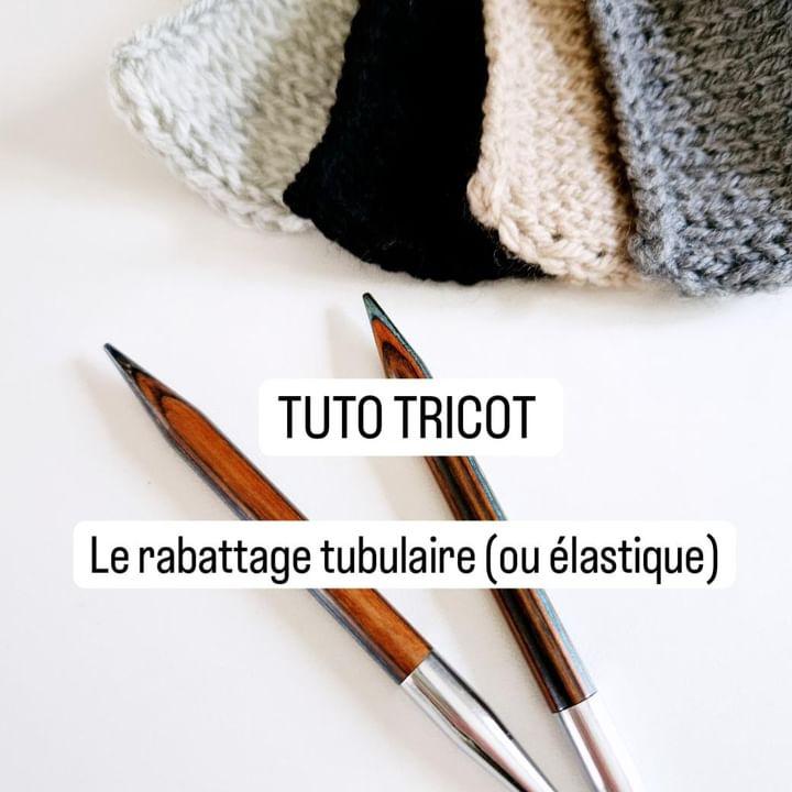 astuce tricot rabat tubulaire tricot knitting mespullsdefille monblabladefille