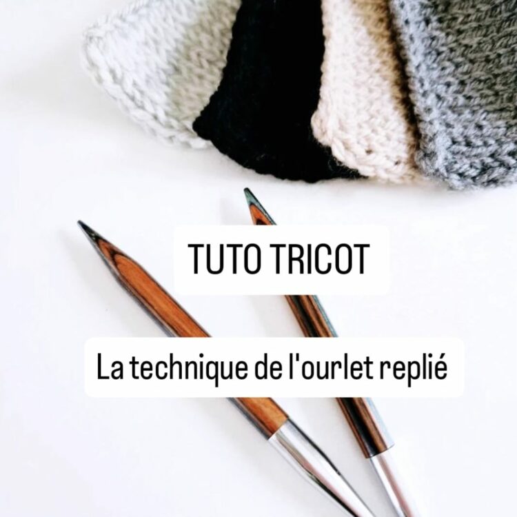 tuto tricot ourlet replié gratuit monblabladefille