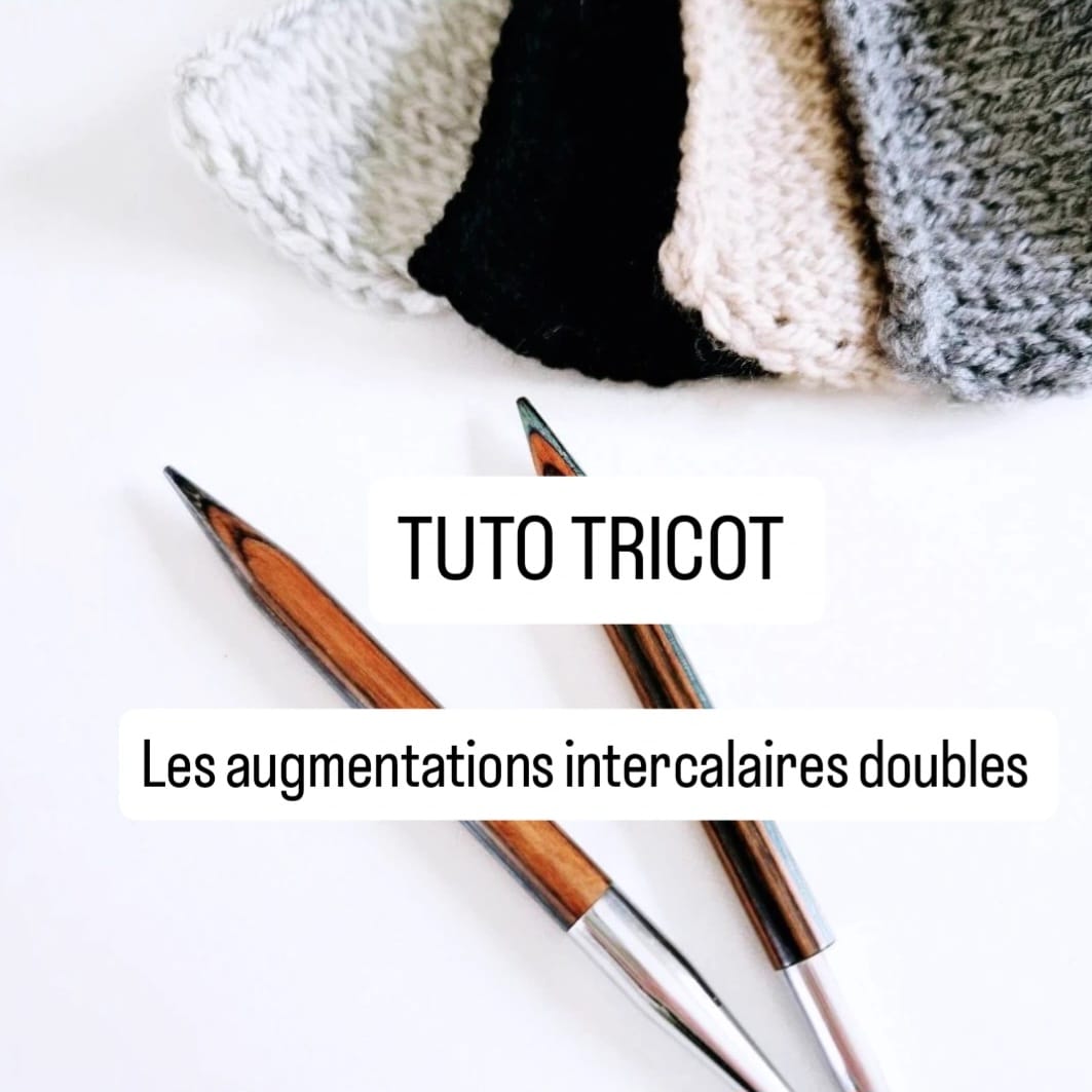 image en avant du tuto tricot comment tricoter des augmentations intercalaires doubles drops monblabladefille